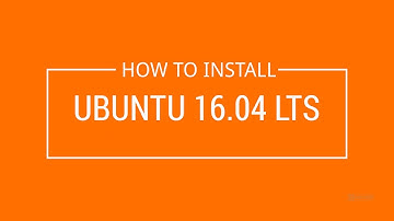 HOW TO INSTALL UBUNTU 16.04 LTS