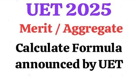 UET announced Merit / Aggregate Formula for 2025 Admissions | Aggregate Calculator UET #uet #merit