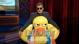 LATE MOTIV  Monólogo de Andreu Buenafuente. “El veranillo de abril” | #LateMotiv377