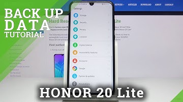 How to Use Google Backup on HUAWEI Honor 20 Lite– Back Up Data