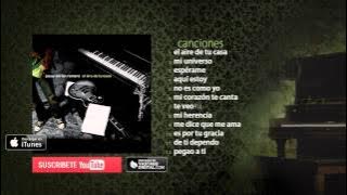 Jesús Adrián Romero - El Aire de Tu Casa [Album Completo]