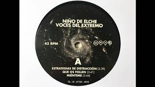 Niño de Elche. Voces del Extremo. Cara A. Audio vinilo 2015.