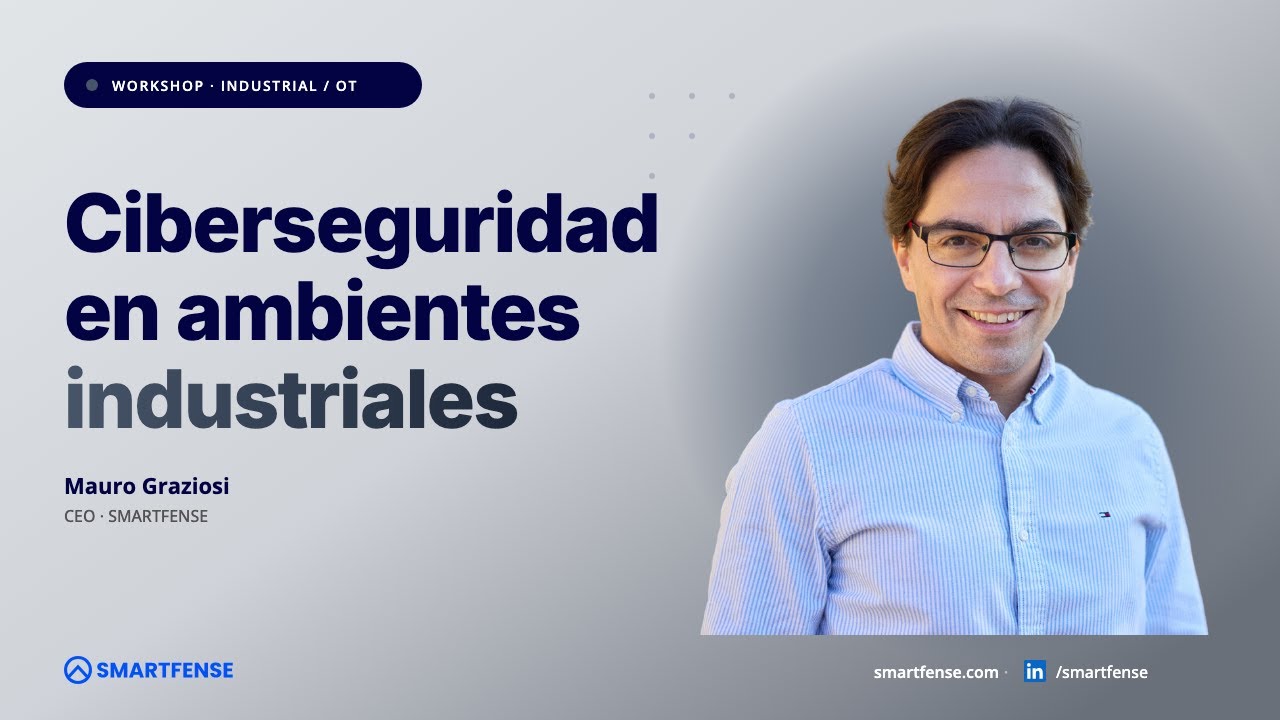Ciberseguridad en ambientes industriales