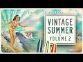 Vintage Summer Café 2 - Cool Music 2020