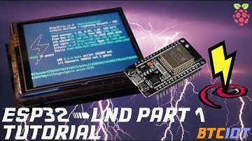 BTCIOT Tutorial - Connect an ESP32 to an LND bitcoin full node Part 1