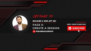 39. Building a Web App GUI | Page 3: Create a Session | Node.JS | Learn with Shahbaz Ashraf #nodejs