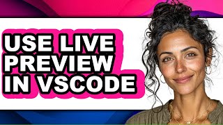 How to Use Live Preview in Vscode (easy Method) Net Worth