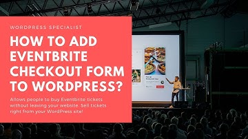 How to Add Eventbrite Checkout Form to WordPress