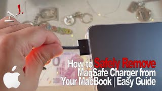 How to Safely Remove MagSafe Charger from Your MacBook | Easy Guide