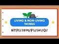 Understanding Living and Non-Living Things