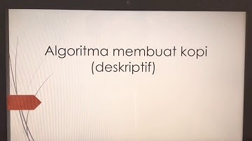 Algoritma membuat kopi (POLISMA)