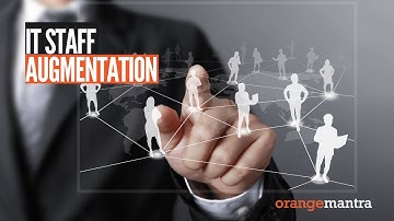 IT Staff Augmentation: An Overview | Digital Transformation Services | Orangemantra