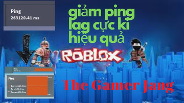 Roblox | Top những cách giảm PING cực kì hiệu quả!!!