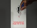 Construction of 150° &amp; 105° #studyo #construction #mathematics #150° #105°