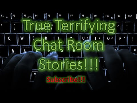 True Terrifying Chat Room Stories!!! - YouTube