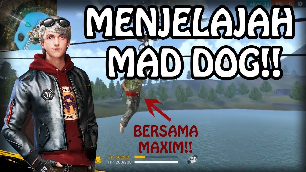 MENJELAJAH MAD-DOG KUY!!! (FREE FIRE INDONESIA - YouTube