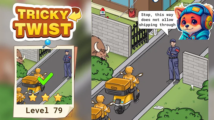Tricky Twist Puzzle – Level 79 help the shipper get past the security guard Walkthrough Solutions