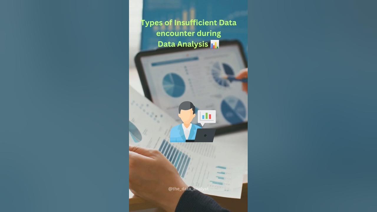 Types of Insufficient Data encounter during Data Analysis | Data ...