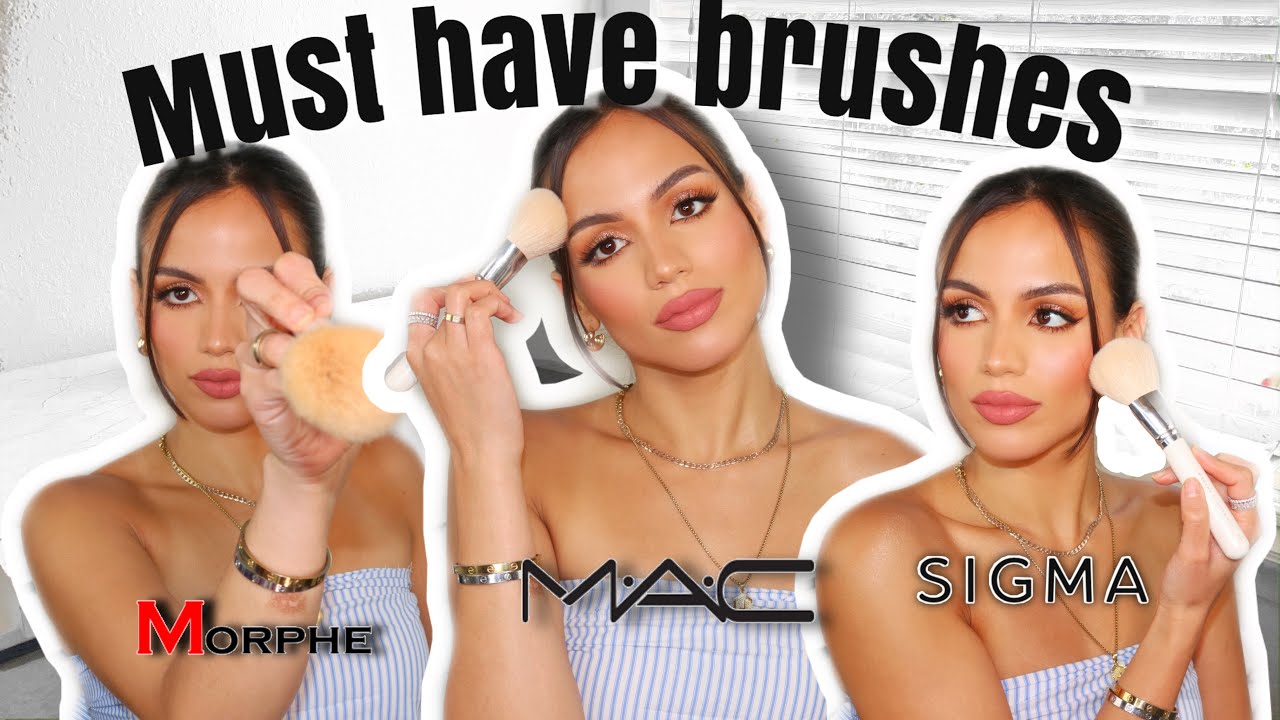 MUST HAVE MAKEUP BRUSHES| mac, morphe, sigma  | The best makeup brushes