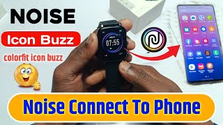 How to connect noise icon watch with mobile phone ⌚ 📱