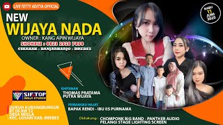 🔴LIVE NEW WIJAYA NADA | MALAM | KUBANG BUNGUR DESA NEGLA - LOSARI - BREBES | RABU 11 JUNI 2025