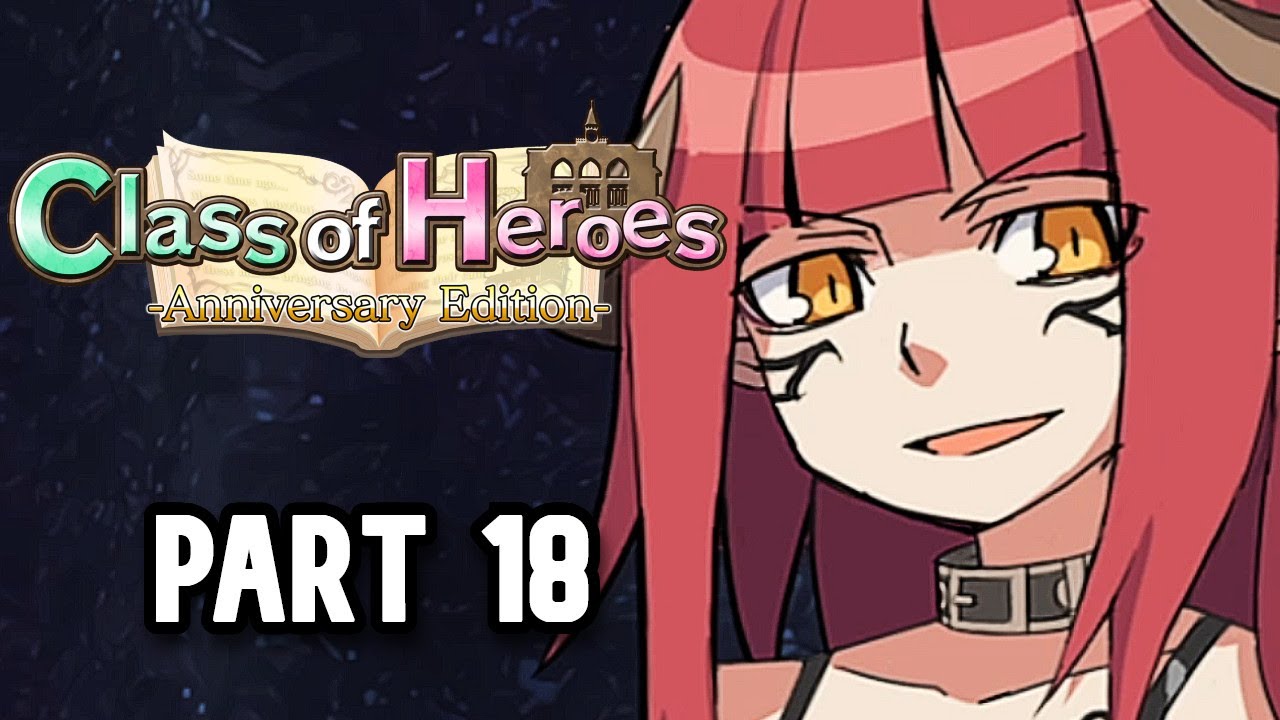 Demoria's Demise | Class of Heroes Anniversary Edition Part 18 - YouTube