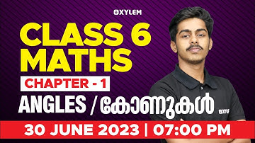 Class 6 Maths | Chapter 1 - Angles / കോണുകൾ | Xylem Class 6