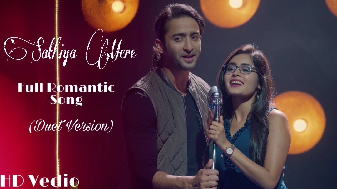 Sathiya Mere Duet Version Full Romantic Song  Yeh Rishtey Hai Pyaar Ke Starplus Shaheer  Rhea