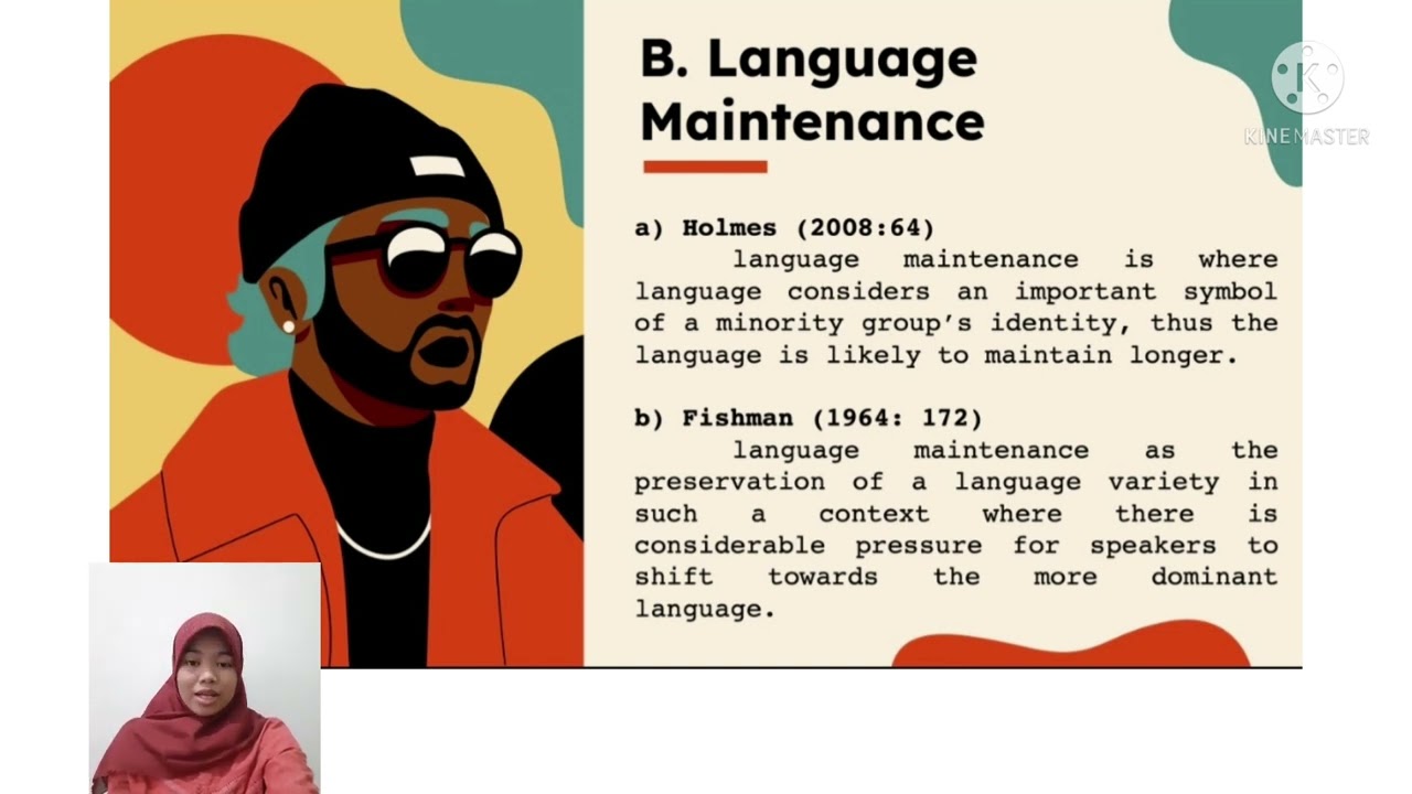 The Nature of Language Maintenance, Shift, & Loss