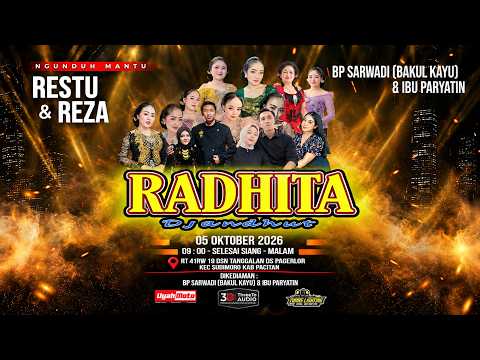 LIVE! RADHITA DJANDHUT - NGUNDUH MANTU - RESTU & REZA  - DIKED BP. SARWADI - PAGERLOR - SUDIMORO