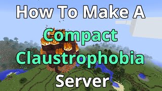 How To Make A Compact Claustrophobia Server - Compact Claustrophobia Server Hosting