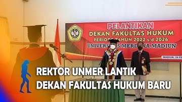 MADIUN - Tingkatkan Mutu Pendidikan, Rektor Unmer Madiun Lantik Dekan Fakultas Hukum Baru