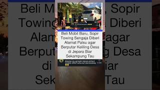 Flexing Terniat  Supir Towing Diprank Keliling Kdanung Biar Sekdanung Tau