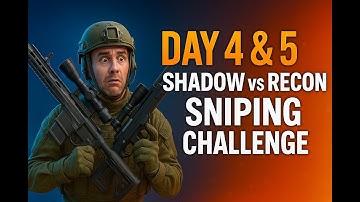 Day 4 & 5 — Shadow vs Recon… Which is your Favorite?! (30 day Sniping Challenge)