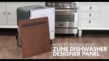 How To Install Your ZLINE Designer Panel To Our Dishwasher