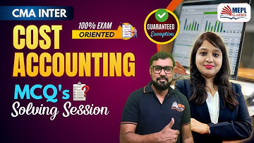 CMA Inter - Cost Accounting | MCQ