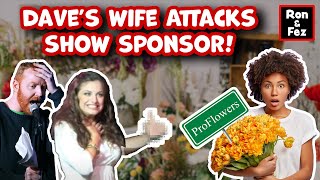 Ron and Fez - Dave's Wife Attacks A Show Sponsor