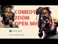 Open mic Zoom Comedy May 2023
