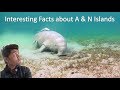 Interesting Facts about Andaman &amp; Nicobar Islands
