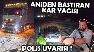 YOĞUN KAR YAĞIŞI / TIR'CILARIN AÇLIKLA MÜCADELESİ ! / ÇANAKKALE - TRABZON SEFERİ...!
