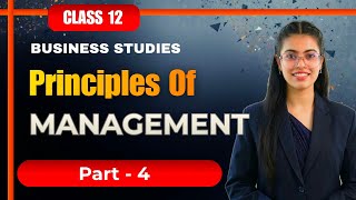 Principle of Management | BST | Class 12 | Part-4 | By Muskan Dodani