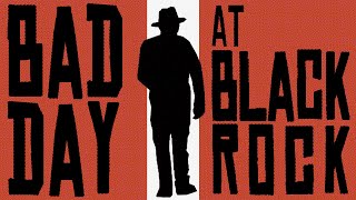 Bad Day At Black Rock (1955) 🤜 Unofficial Trailer