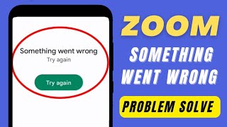 How To Zoom App Something Went Wrong Try Again Problem Solve Mntechwork