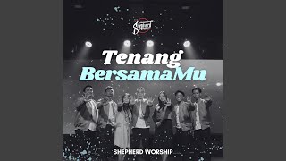 Tenang BersamaMu