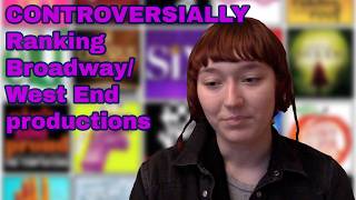 What do I REALLY thinks of these shows? | Ranking Broadway/West End productions I've seen