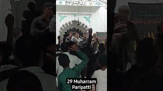 29 Muharram #Paripatti #muharram2023 #youtubeshorts