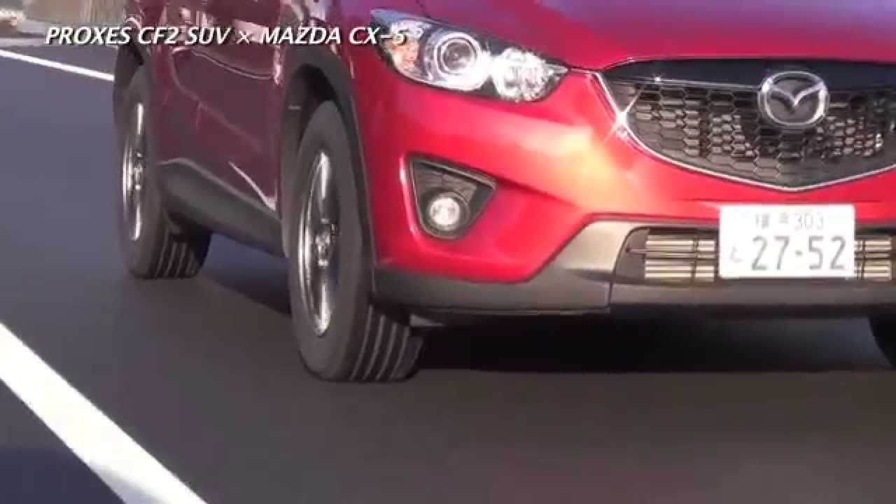 TOYO TIRES PROXES CF2 SUV × MAZDA CX-5