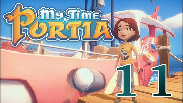 My Time at Portia Part 11