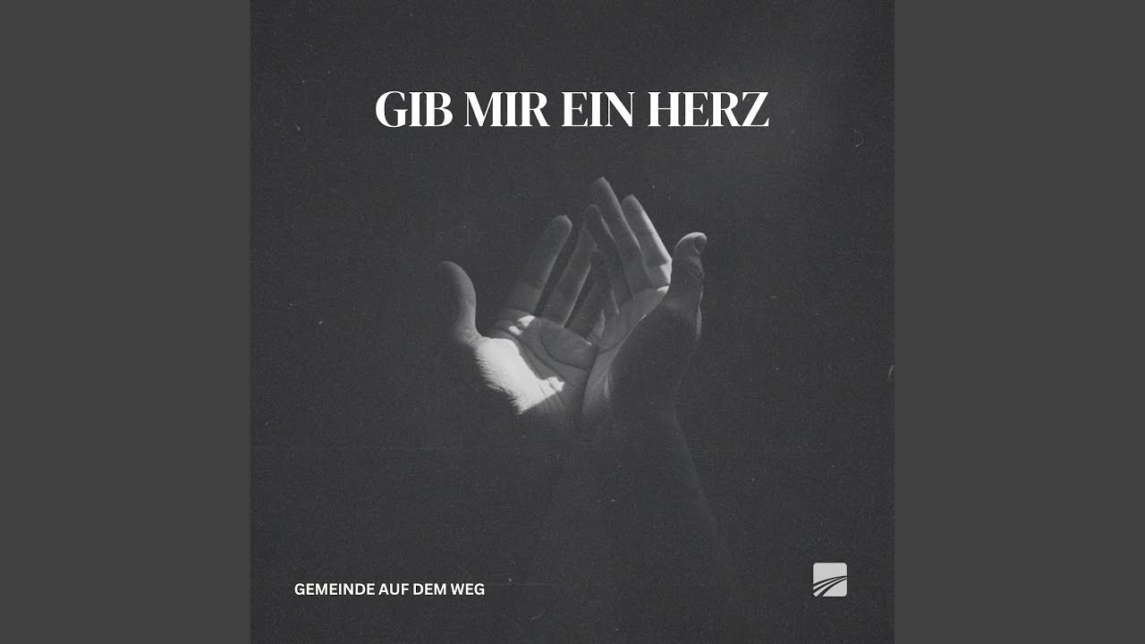 Gib mir ein Herz