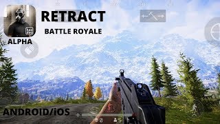 RETRACT - Battleroyale Android BETA Gameplay screenshot 2